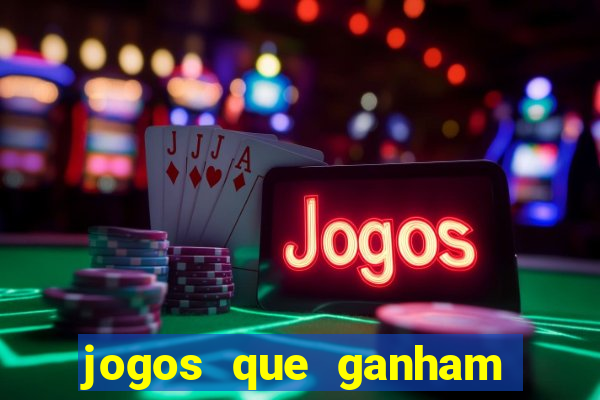 jogos que ganham dinheiro no cadastro